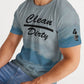 Clean Over Dirty T-shirt