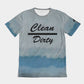 Clean Over Dirty T-shirt